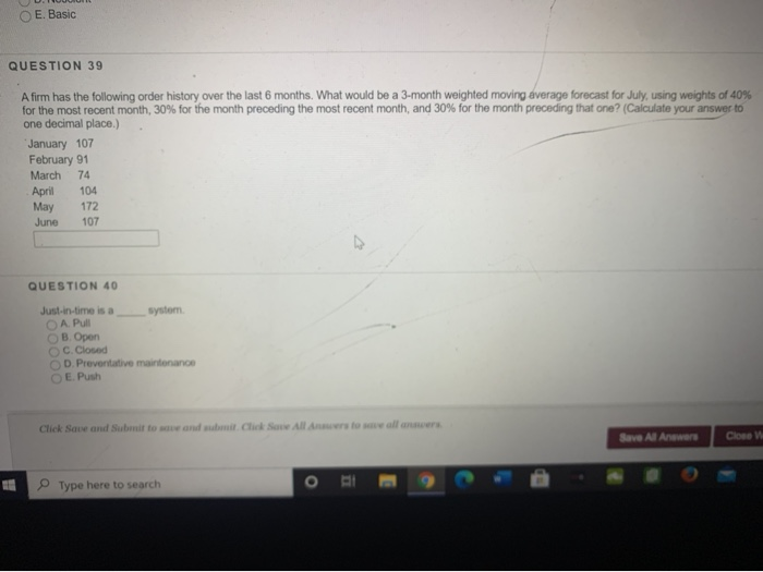 E. Basic QUESTION 39 A firm has the following