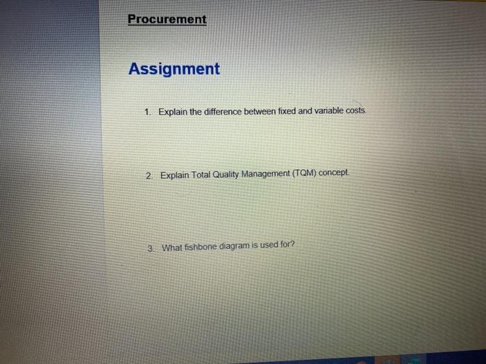 Procurement Assignment 1. Explain the difference