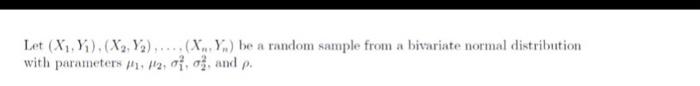 Let (X,Y1).(X,Y).....(X....) be a random sample