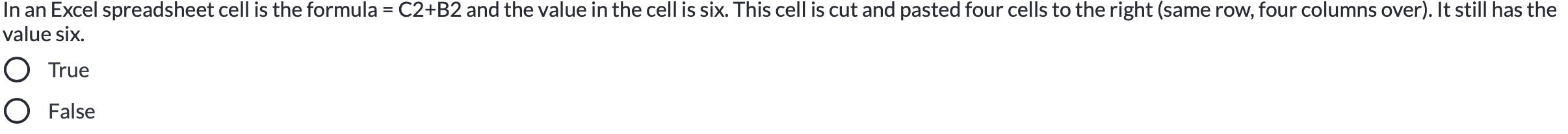 In an Excel spreadsheet cell is the formula =