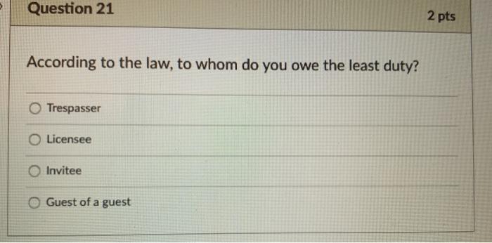 Question 8 1 pts When determining appropriate