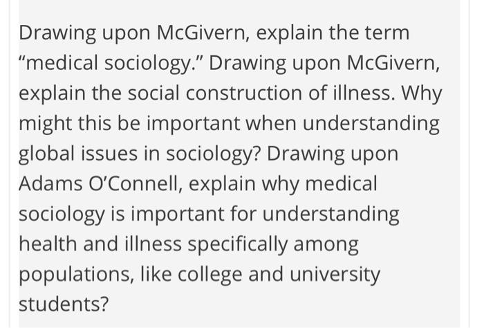 Drawing upon McGivern, explain the term "medical