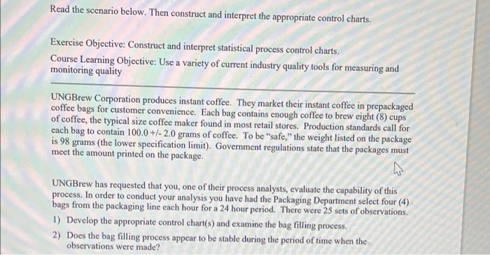 Read the scenario below. Then construct and