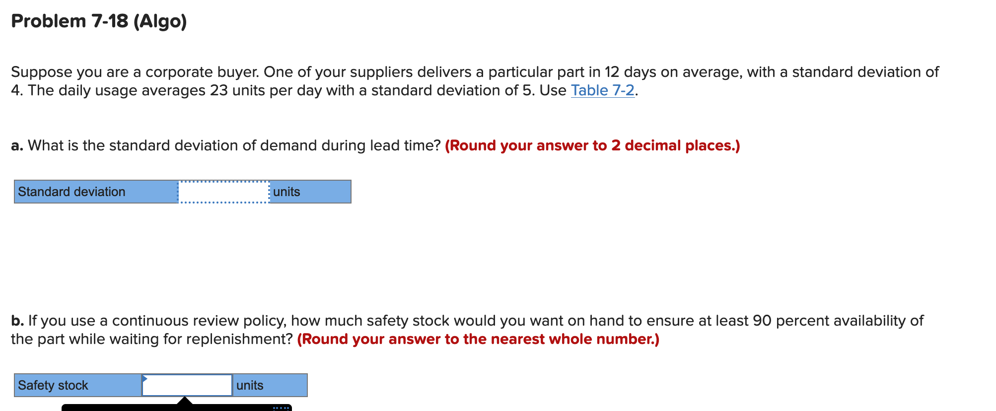 Problem 7-18 (Algo) Suppose you are a corporate