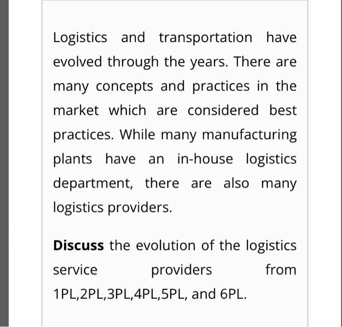 Logistics and transportation have evolved through