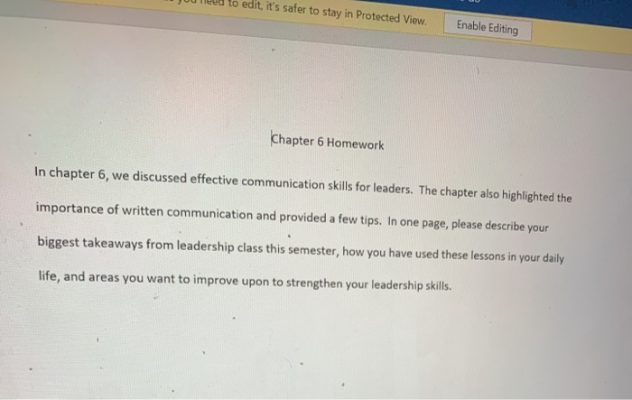 to edit, it's safer to stay in Protected View.