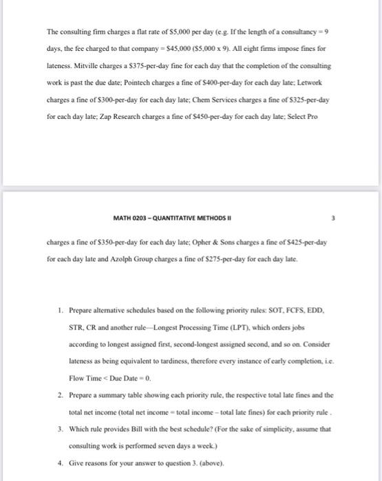 The consulting firm charges a flat rate of $5,000