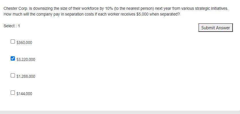 Chester Corp. is downsizing the size of their