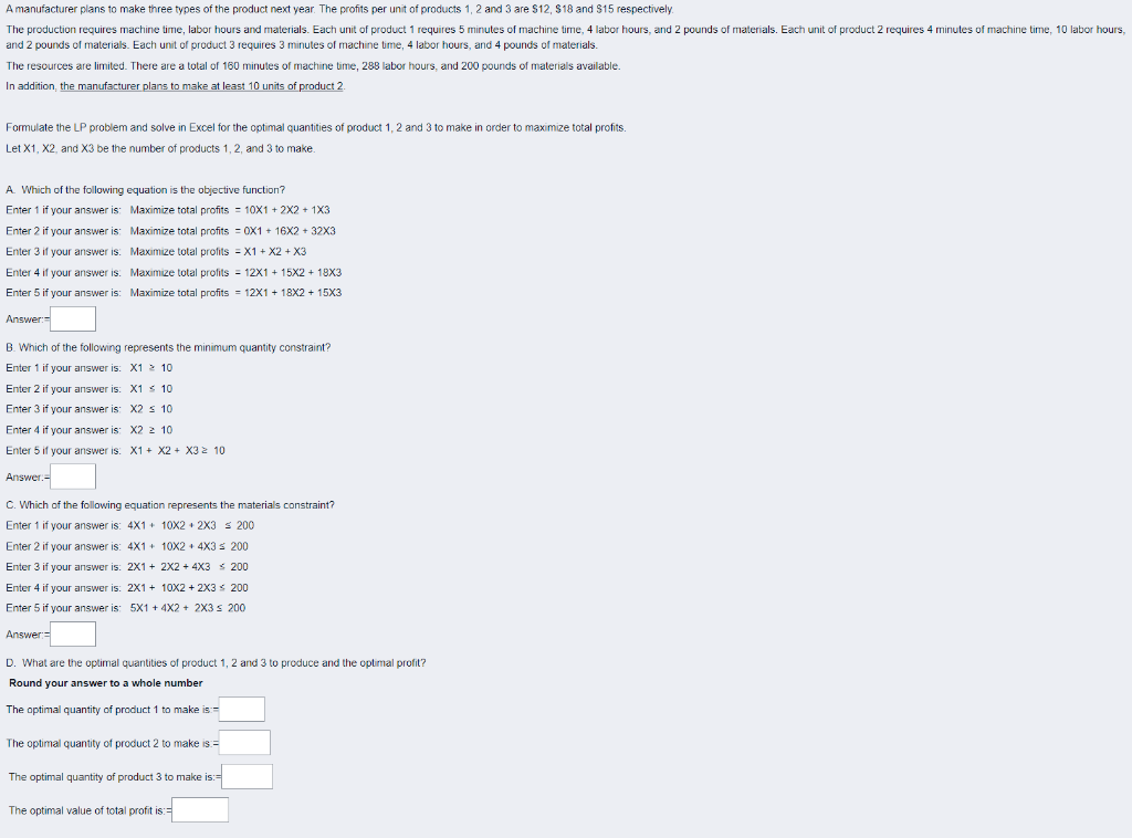 A manufacturer plans to make three types of the
