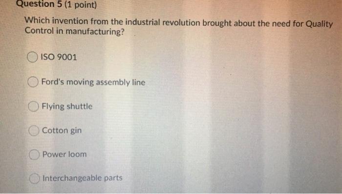 Question 5 (1 point) Which invention from the