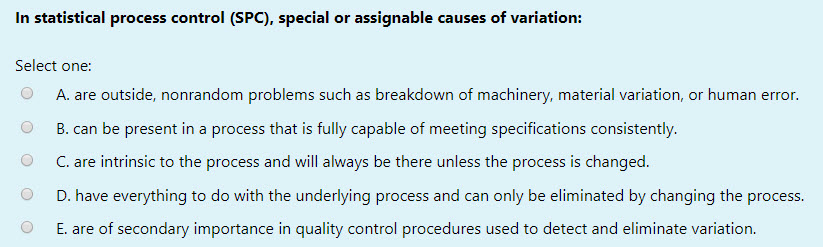In statistical process control (SPC), special or