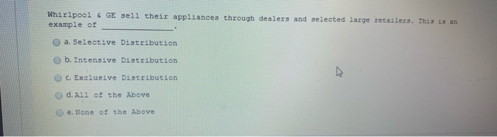 Whirlpool & GE sell their appliances through