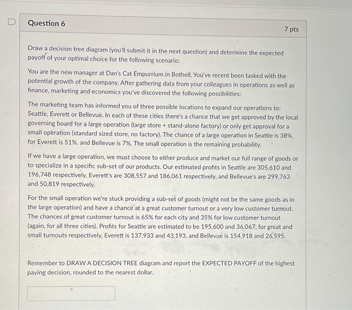 please answer question 7 by drawing the tree.
