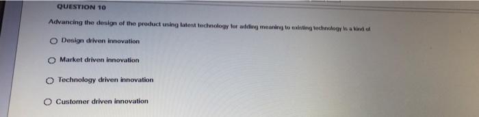 QUESTION 12 Developing an entirely new product