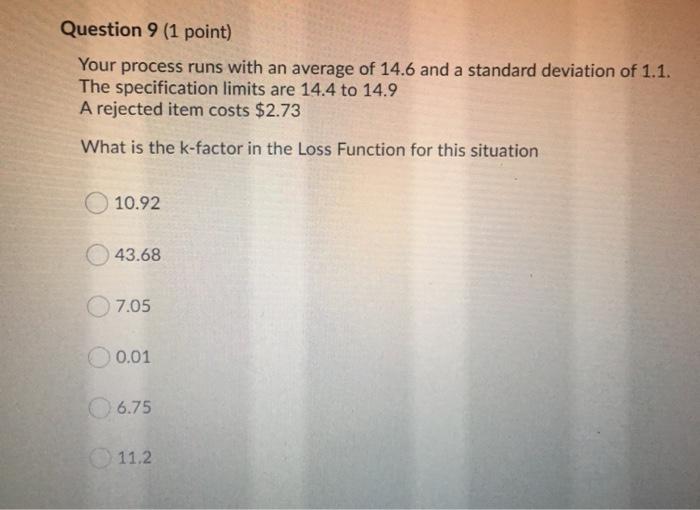 Question 9 (1 point) Your process runs with an