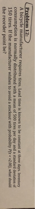 " V) What should the reorder point be? Problem