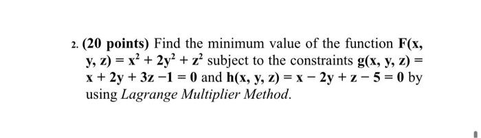 2. (20 points) Find the minimum value of the