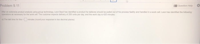 Problem 9.11 Question Help A r an extensive