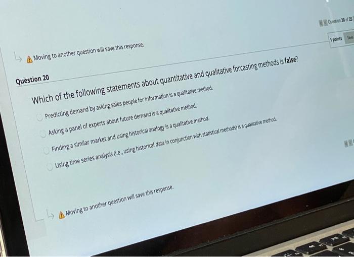 Queston 2025 1 points A Moving to another