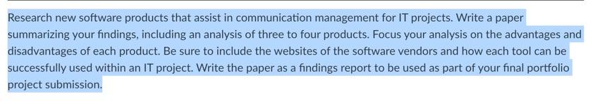 Research new software products that assist in