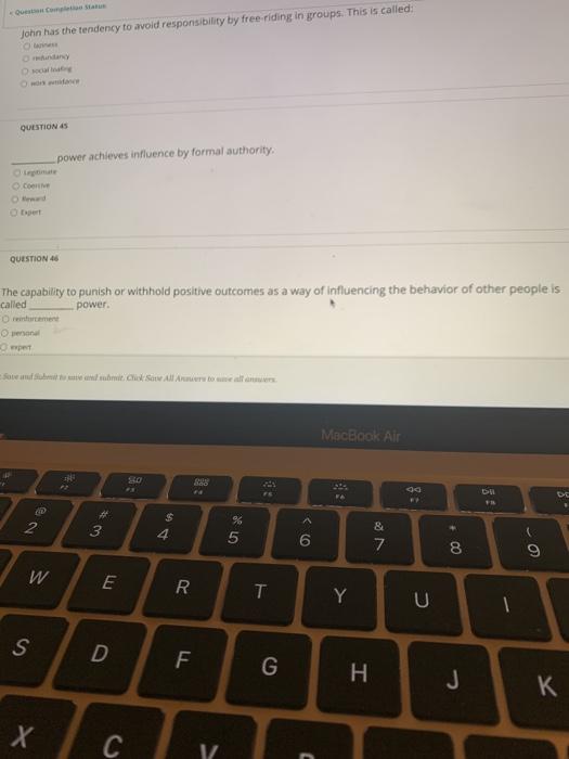 John has the tendency to avoid responsibility by