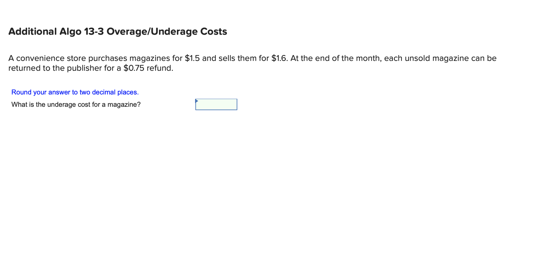 Additional Algo 13-3 Overage/Underage Costs A