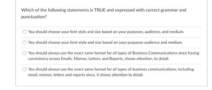 Which of the following statements is TRUE and