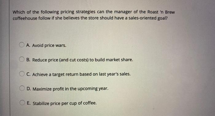 2 Which of the following pricing strategies can