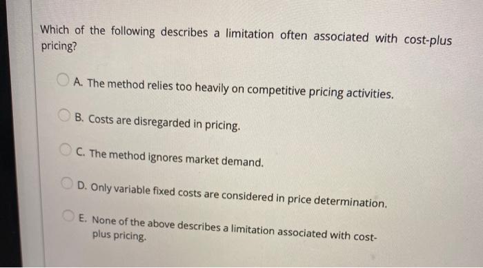 2 Which of the following pricing strategies can