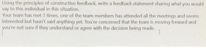 Using the principles of constructive feedback,