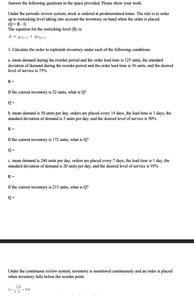 Answer the following questions in the space