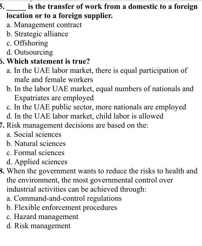 5. is the transfer of work from a domestic to a