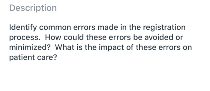 Description Identify common errors made in the