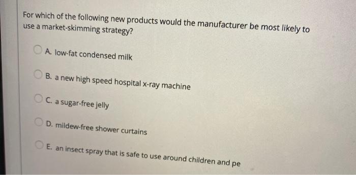 QUESTION 5 The owner of a company that markets a