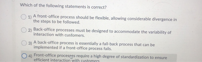 Which of the following statements is correct? 1)
