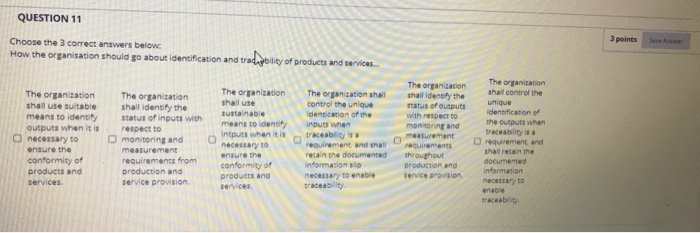 QUESTION 11 3 points Choose the 3 correct answers