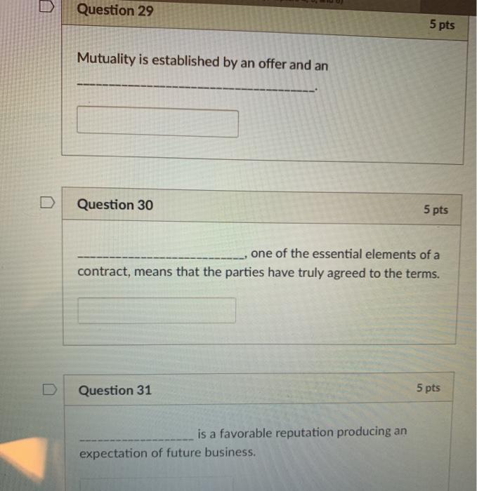 Question 29 5 pts Mutuality is established by an