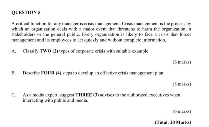 QUESTION 5 A critical function for any manager is