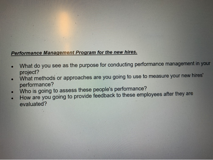 Performance Management Program for the new hires.