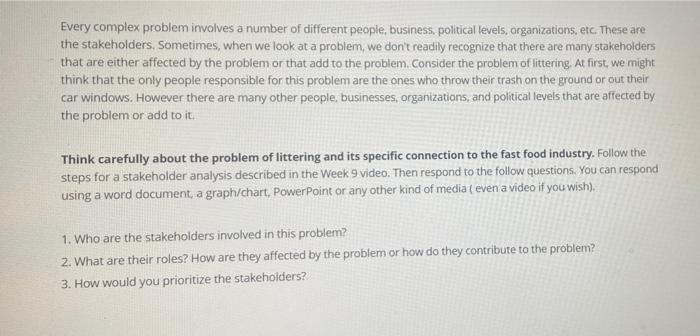 Every complex problem involves a number of