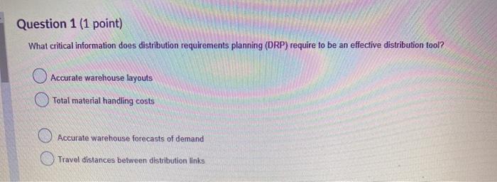 Question 1 (1 point) What critical information