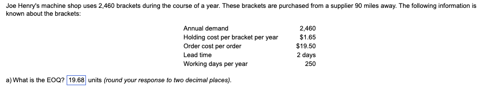 b) What is the average inventory if the EOQ is