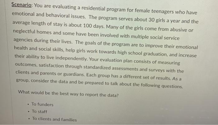 Scenario: You are evaluating a residential