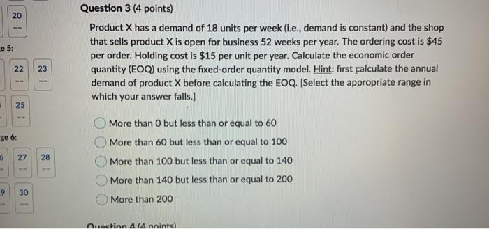20 e 5: Question 3 (4 points) Product X has a