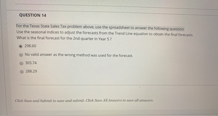 QUESTION 11 A major source of revenue in Texas is