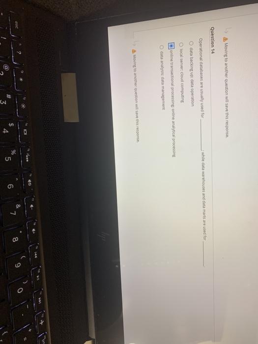 Moving to another question will save this