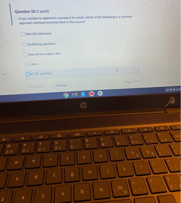 Question 10 (1 point) If you needed to approach a