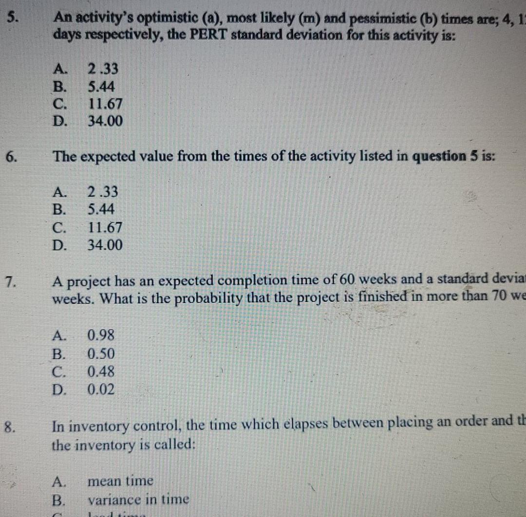 5. An activity's optimistic (a), most likely (m)