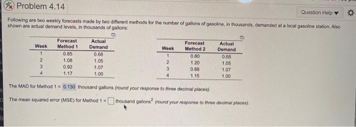 Problem 4.14 Question Help Following are two