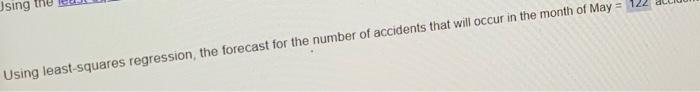Jsing Using least squares regression, the